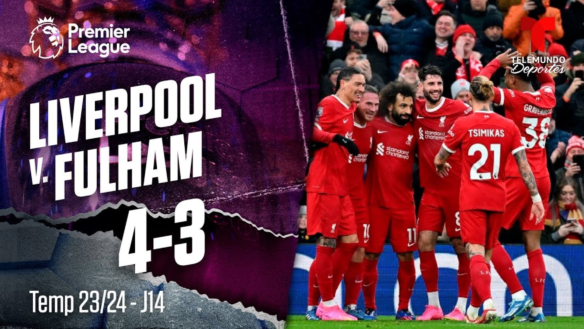 خلاصه بازی لیورپول ۴ ۳ فولام |...