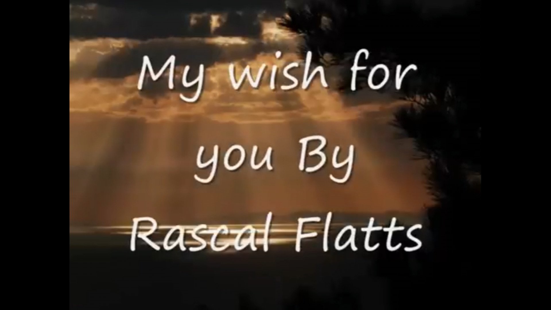 My Wish-my Wish For You- Song With Lyrics-edited Version