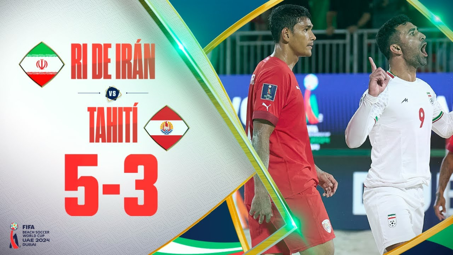 ایران 5 3 تاهیتی | خلاصه بازی...