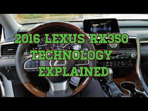 2016 Lexus RX350 In Vehicle Technology Tutorial
