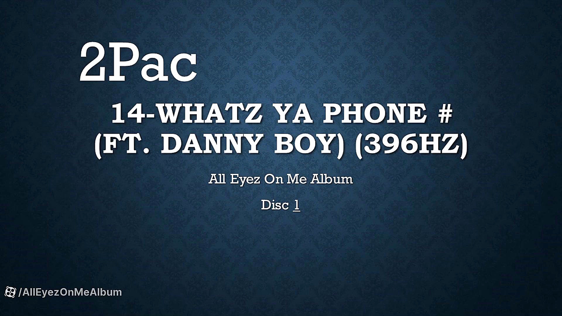 2Pac  Whatz Ya Phone  (Ft. Dan...