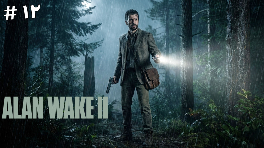 بازی ترسناک آلن ویک 2 پارت 12 با زیرنویس فارسی - Alan wake 2
