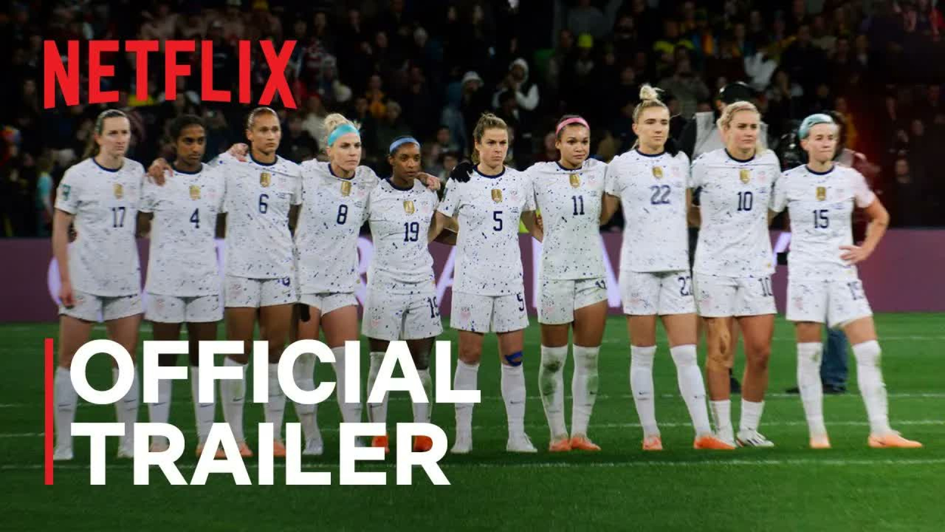 Under Pressure The U S Women s World Cup Team Official Trailer Netflix زمان120ثانیه