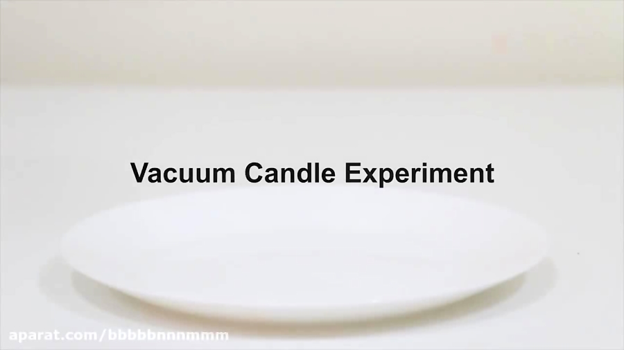 Vacuum Candle Experiment
