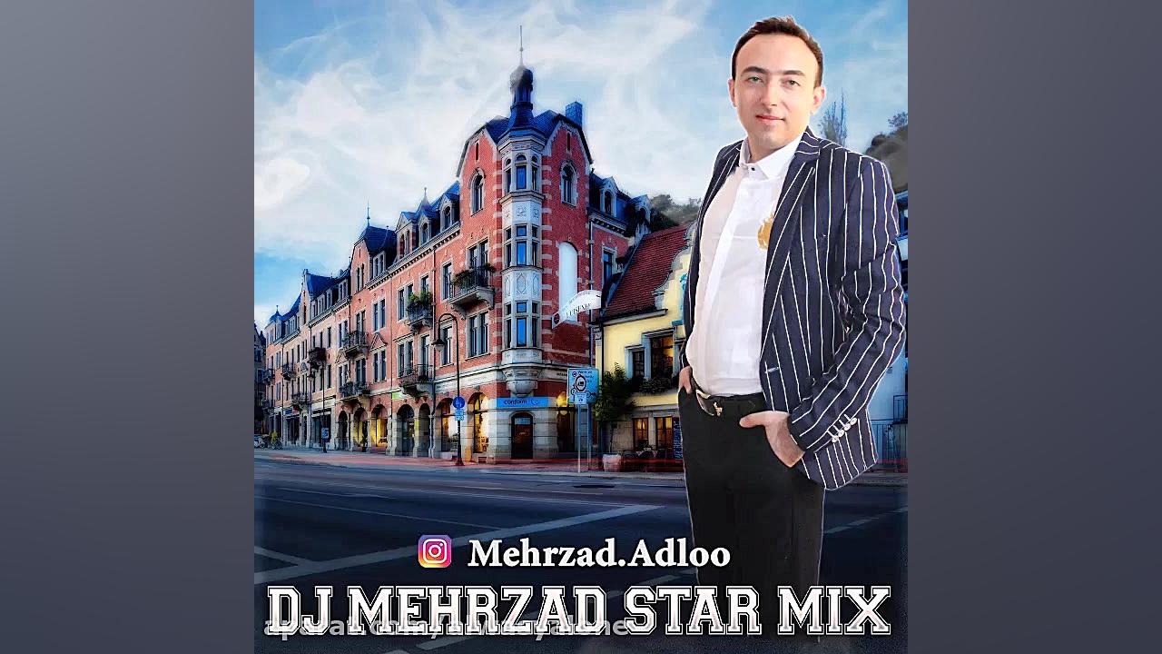 دی جی مهرزاد استار میکس