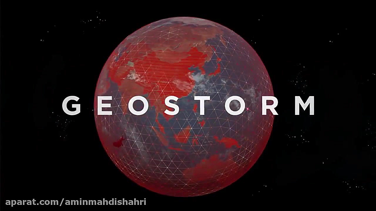تریلر بازی GEOSTORM اندروید