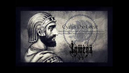 Iymrya - Cyrus The Great زمان240ثانیه
