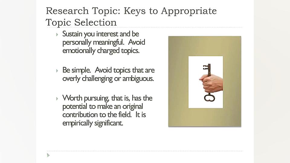 The Research Process: Topic Selection